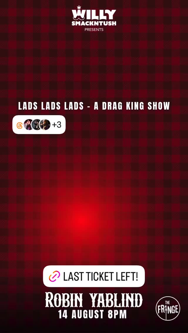 Lads Lads Lads - A Drag King Show